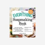 The-Everything-Soapmaking-Book—Alicia-Grosso