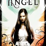 Angel The Angel Trilogy Book 1