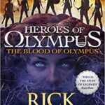 The Blood of Olympus Heroes of Olympus
