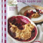 Cinnamon, Spice & Warm Apple Pie Comforting Baked Fruit Desserts for Chilly Days