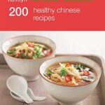 Hamlyn All Colour Cookery 200 Healthy Chinese Recipes