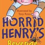 Horrid Henry’s Revenge