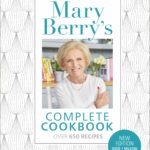 Mary Berry’s Complete Cookbook
