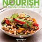 Nourish The Cancer Care Cookbook
