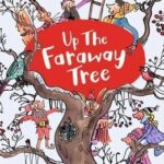 Up The Faraway Tree