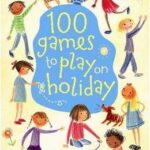 100 Games to Play on Holiday