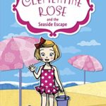 Clementine Rose and the Seaside Escape