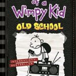Diary of a Wimpy Kid Old School