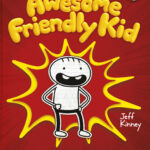 Diary of an Awesome Friendly Kid