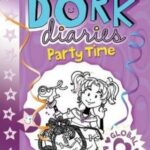 Dork Diaries 2 Party Time