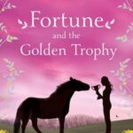Fortune and the Golden Trophy