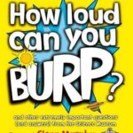 How Loud Can You Burp