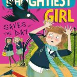 Naughtiest Girl Saves The Day