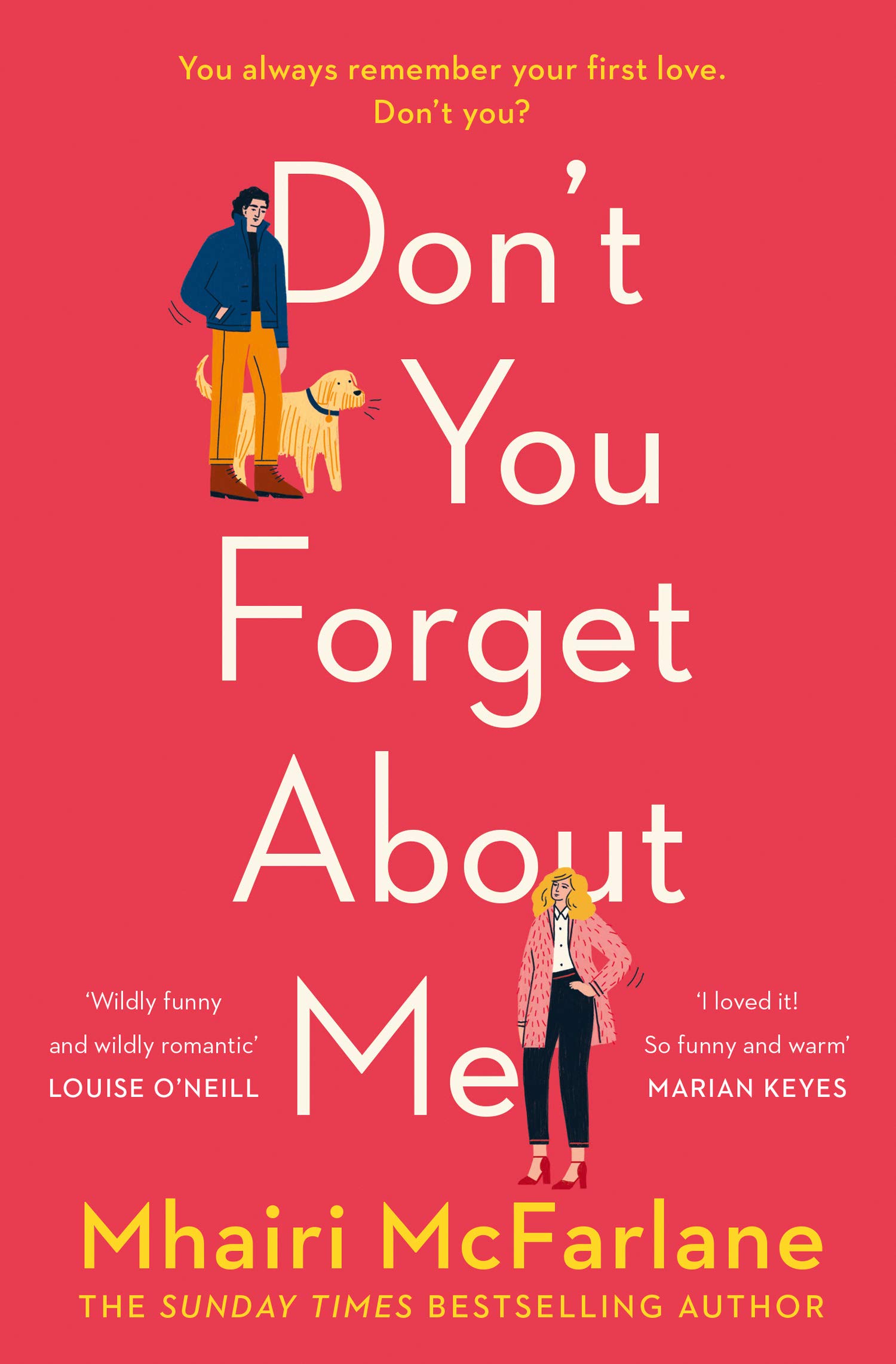 Don’t You Forget About Me – Mhairi McFarlane – Folio